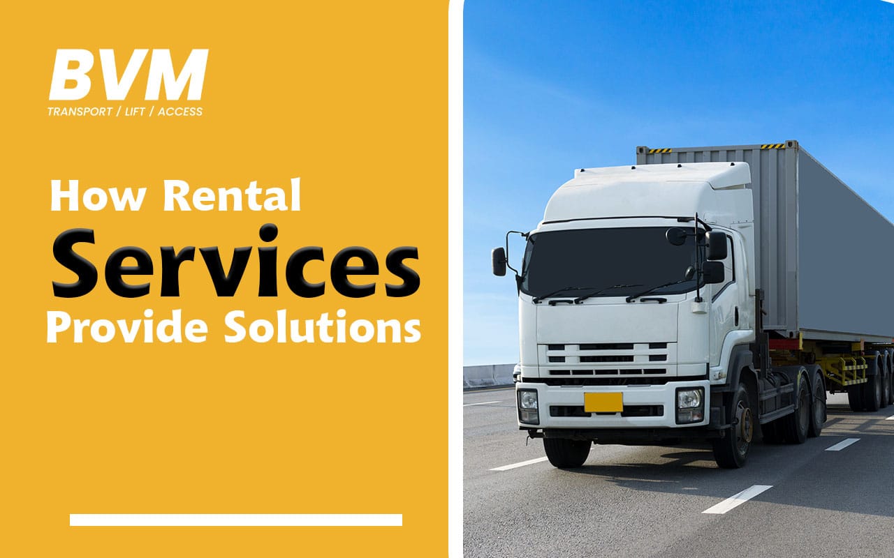 How Rental Services Provide Solutions