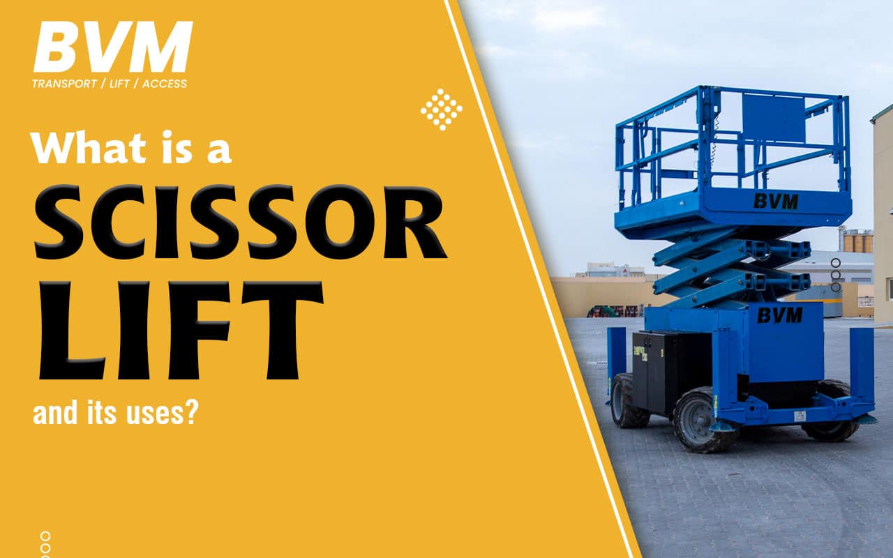 What is a Scissor Lift