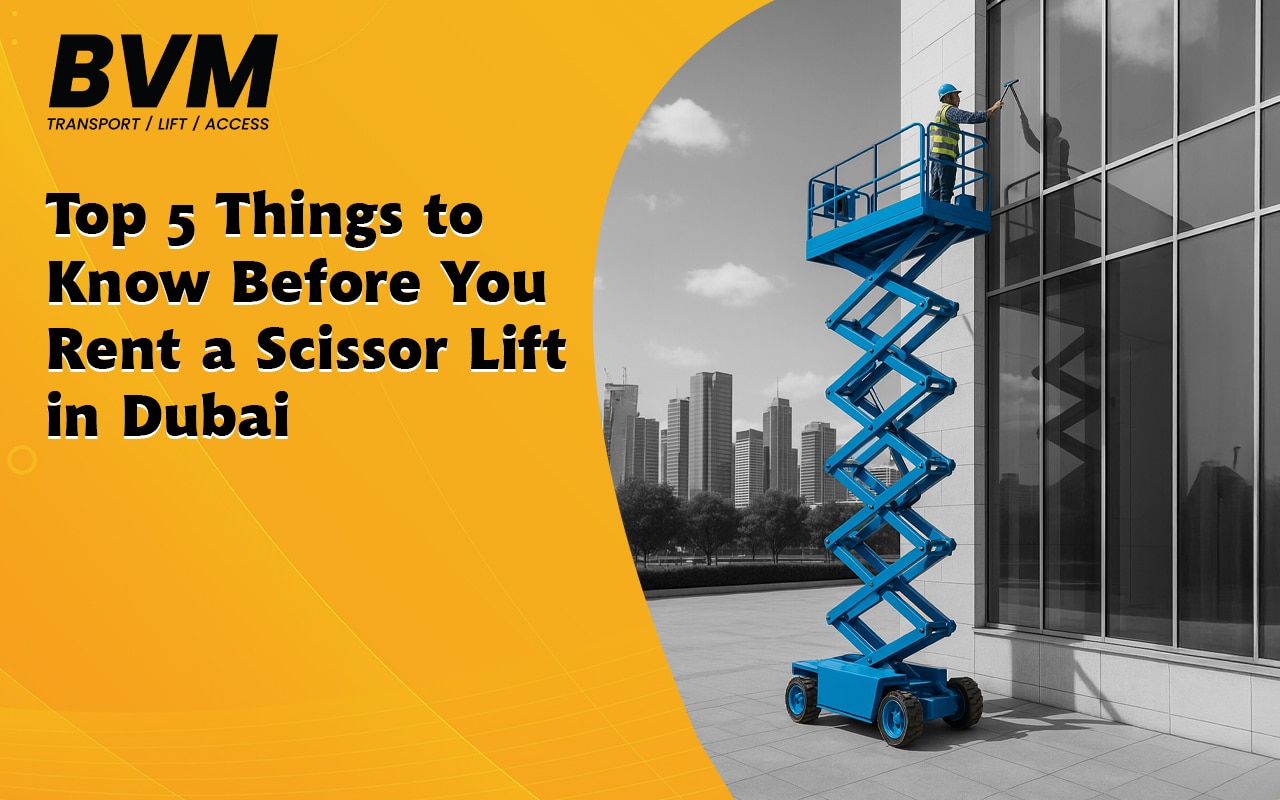 Top-5-Things-to-rent-a-scissor-lift-in-dubai